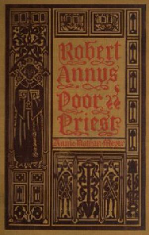 [Gutenberg 46519] • Robert Annys: Poor Priest. A Tale of the Great Uprising